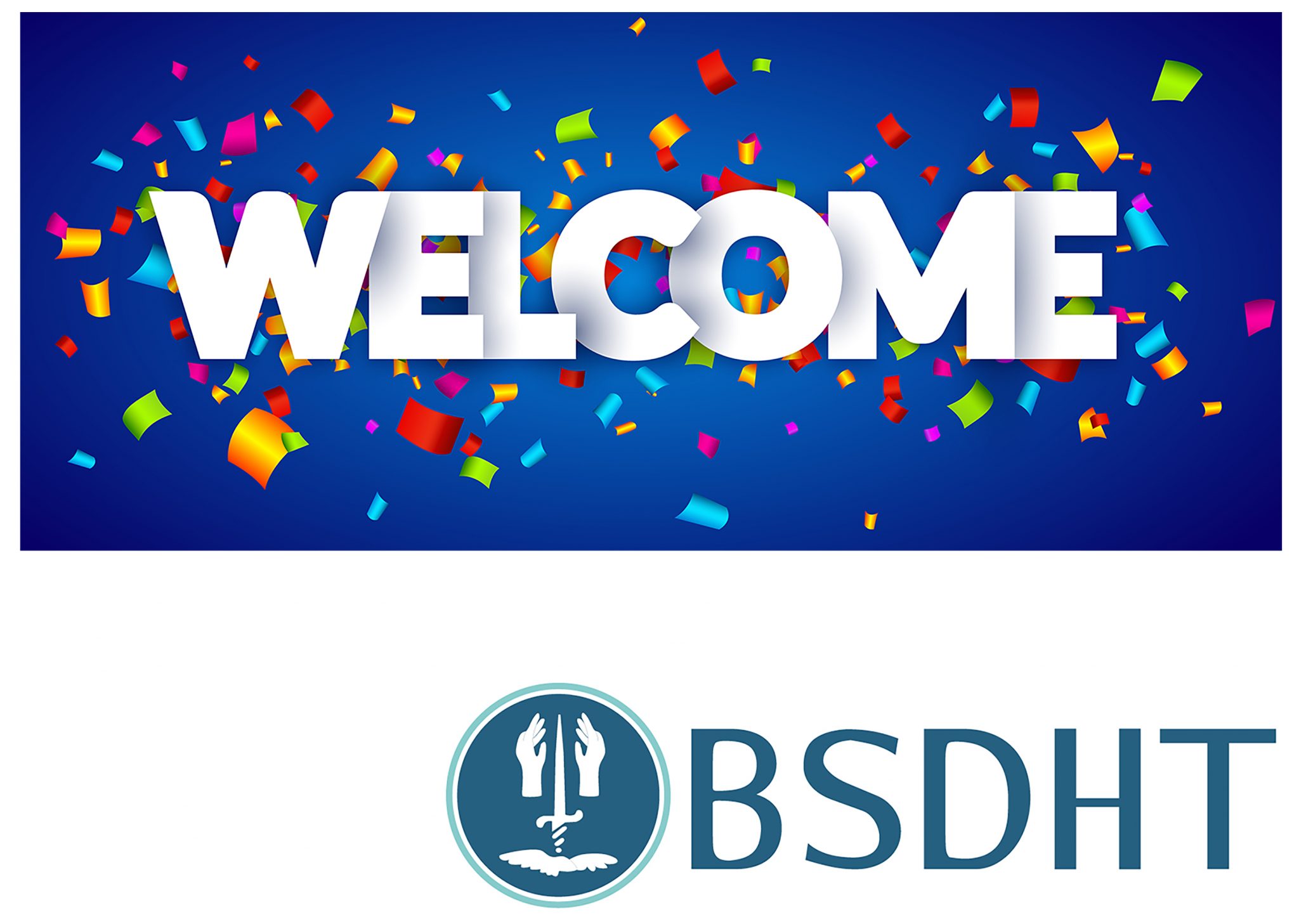 The BSDHT welcomes you
