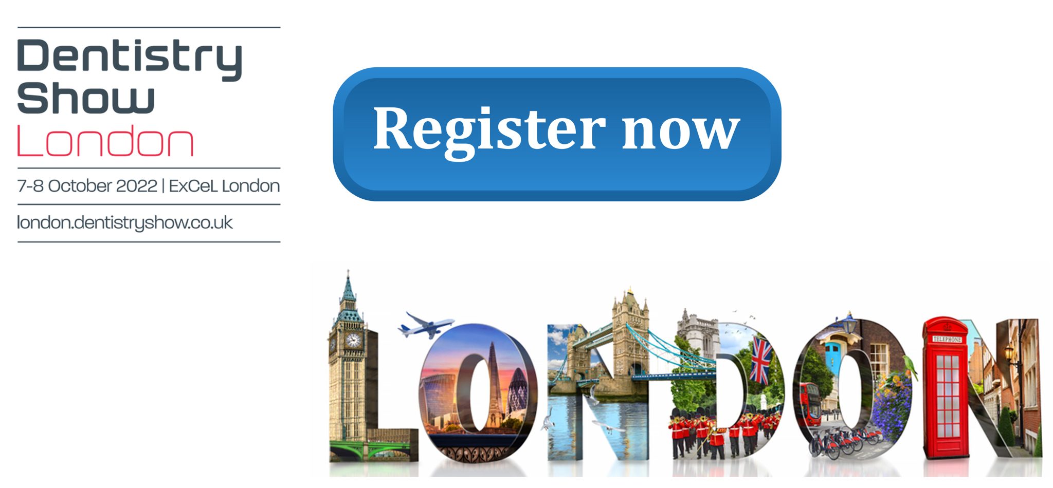 Dentistry Show London 2022 – key dates for your diary